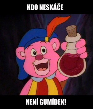 kdo-neskace--neni-gumidek-meme.jpg